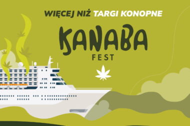 Targi konopne Kanaba Fest zawijają do Gdańska! VI edycja już 7 i 8 maja!